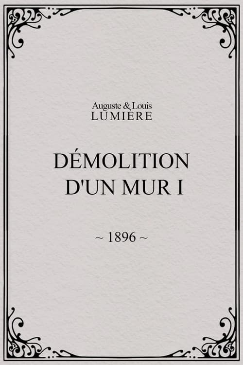 Démolition d'un mur I (1896) poster