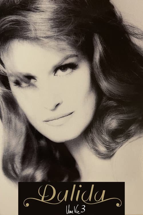 Dalida - Une Vie - 3 (2008) poster