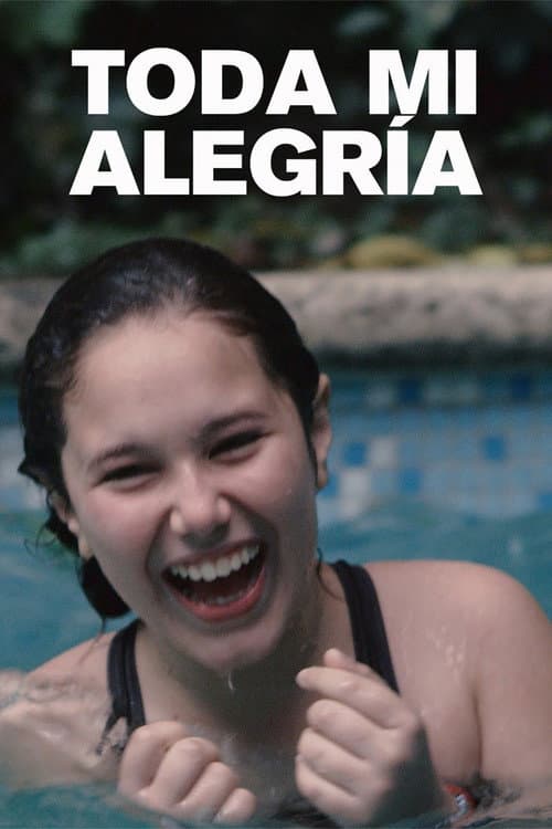 Toda mi alegría (2017) poster