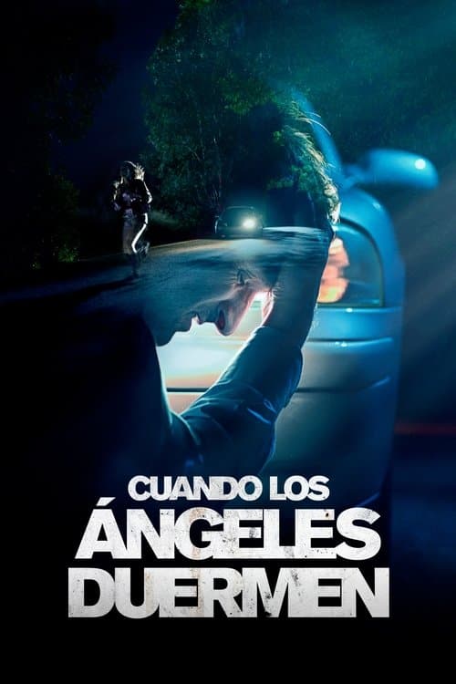 Cuando los ángeles duermen (2018) poster