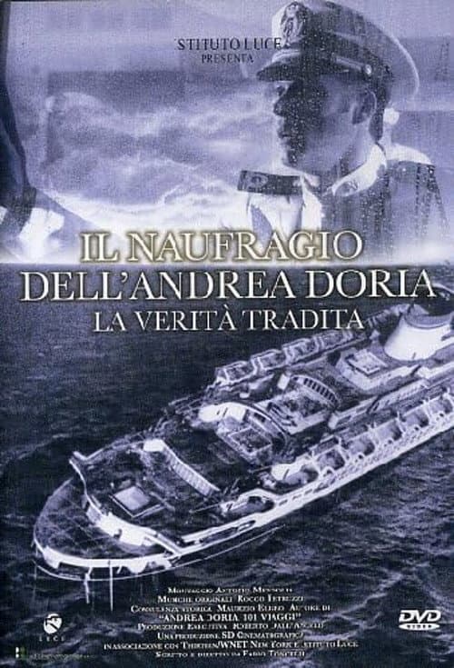 Il naufragio dell'Andrea Doria - La verità tradita (2006) poster