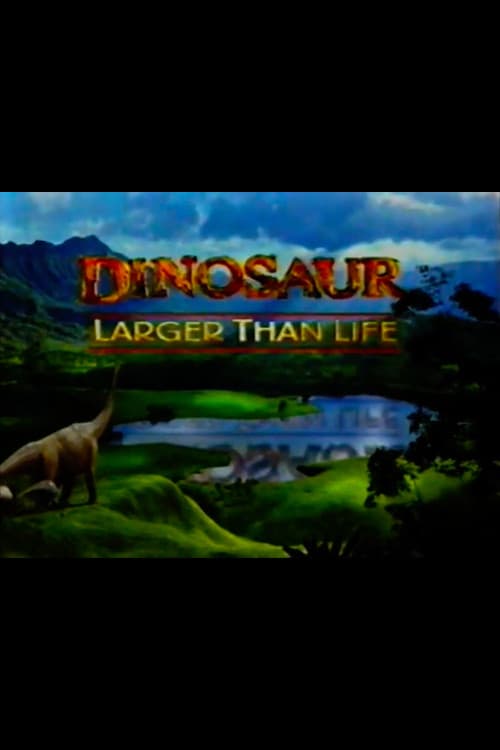 Dinosaur: Larger Than Life (2000) poster