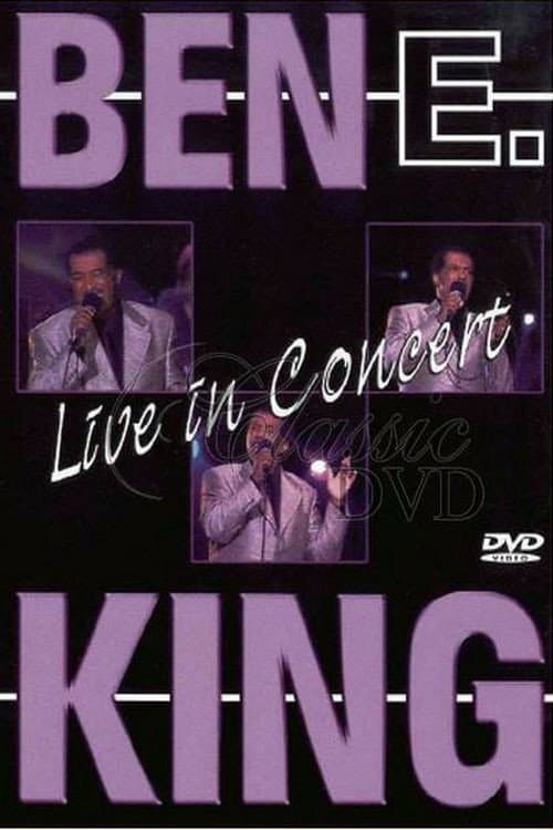 Ben E. King: Live in Concert (2005) poster