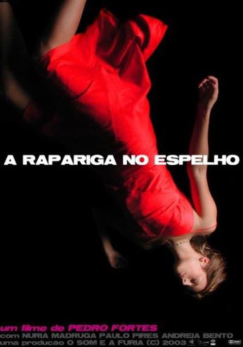 A Rapariga no Espelho (2004) poster