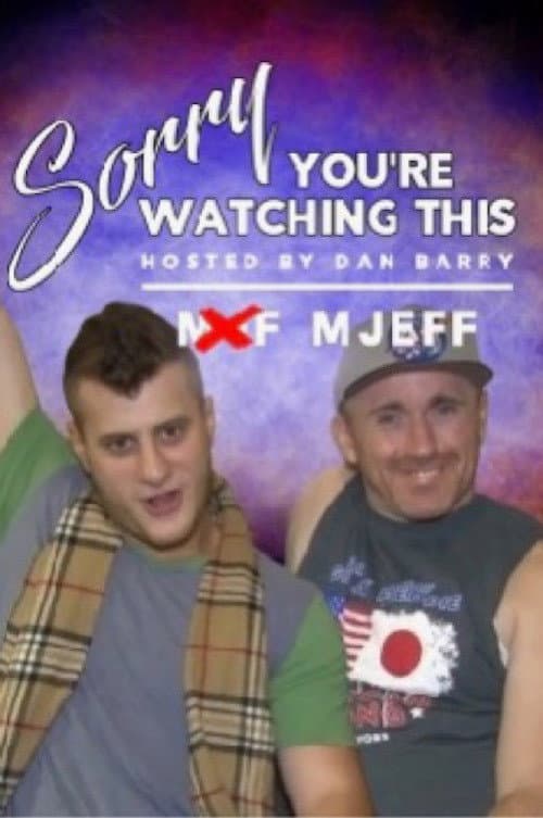 Sorry You're Watching This: MJEFF (2019) poster