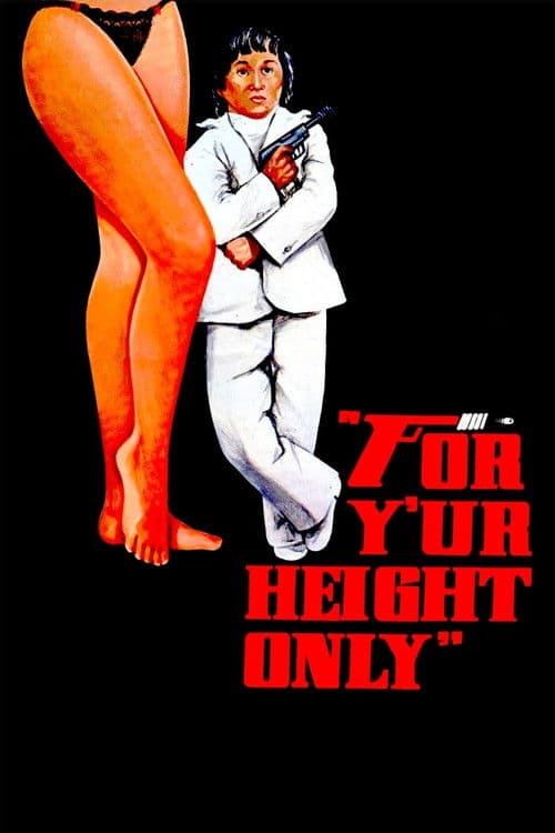 For Y'ur Height Only (1981) poster