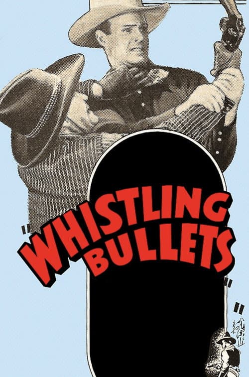 Whistling Bullets (1937) poster