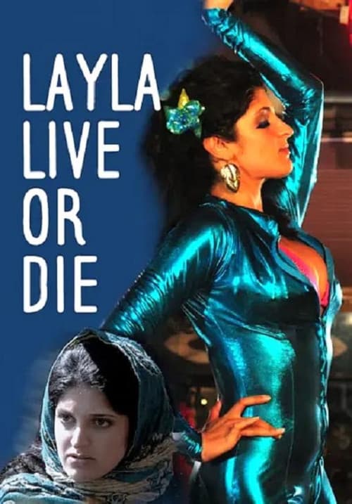 Layla Live or Die (2008) poster