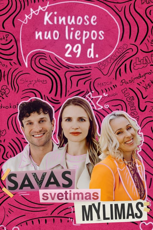 Savas, svetimas, mylimas (2022) poster