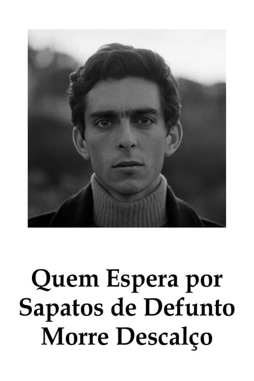 Quem Espera por Sapatos de Defunto Morre Descalço (1970) poster