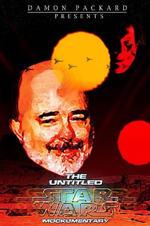 The Untitled Star Wars Mockumentary (2003) poster