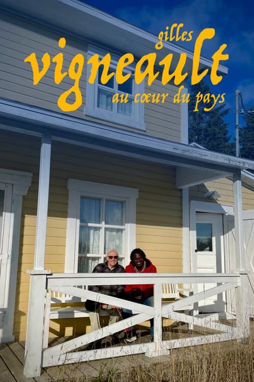 Gilles Vigneault : au coeur du pays (2025) poster