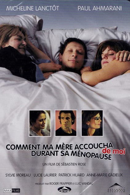Comment ma mère accoucha de moi durant sa ménopause (2003) poster