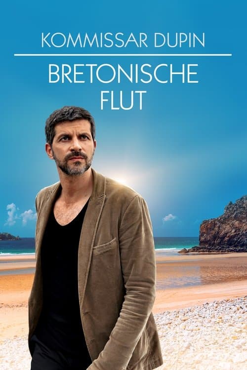 Kommissar Dupin - Bretonische Flut (2017) poster