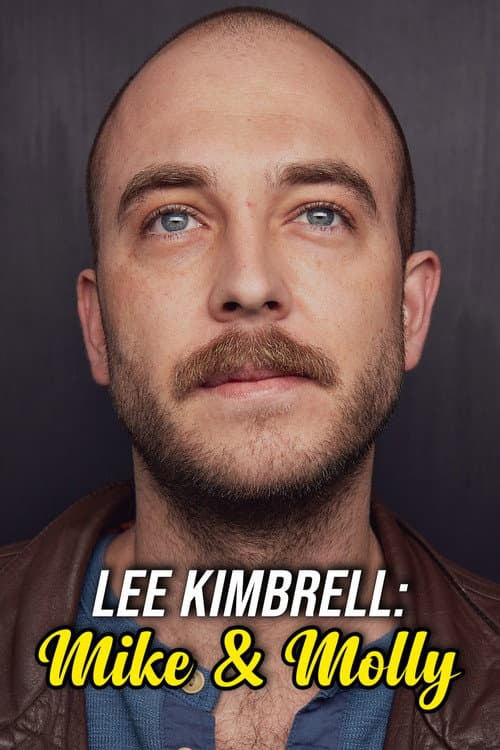 Lee Kimbrell: Mike & Molly (2022) poster