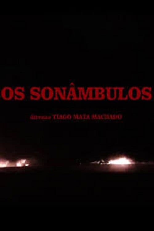 Os Sonâmbulos (2018) poster