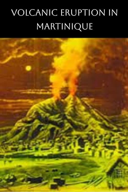 Éruption volcanique à la Martinique (1902) poster