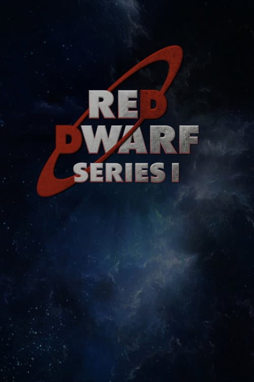Red Dwarf: The Beginning - Series I (2007) poster