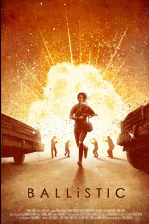 Ballistic (2018) poster