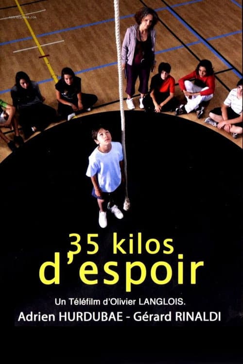 35 kilos d'espoir (2010) poster