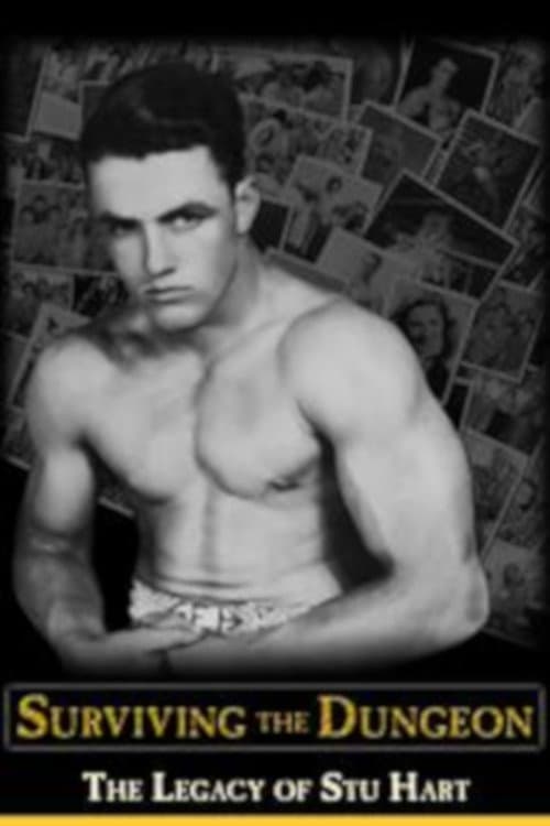 Surviving the Dungeon: The Legacy of Stu Hart (2005) poster