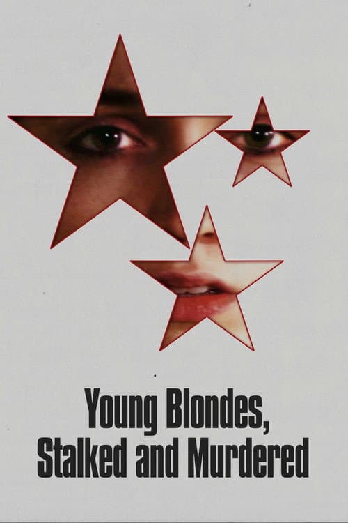 Young Blondes, Stalked and Murdered (2026) poster