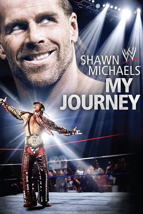 WWE: Shawn Michaels: My Journey (2010) poster