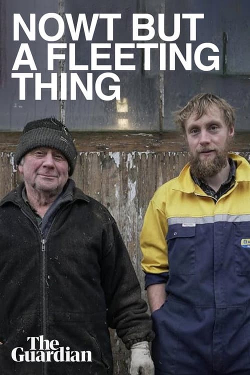 Nowt But a Fleeting Thing (2019) poster
