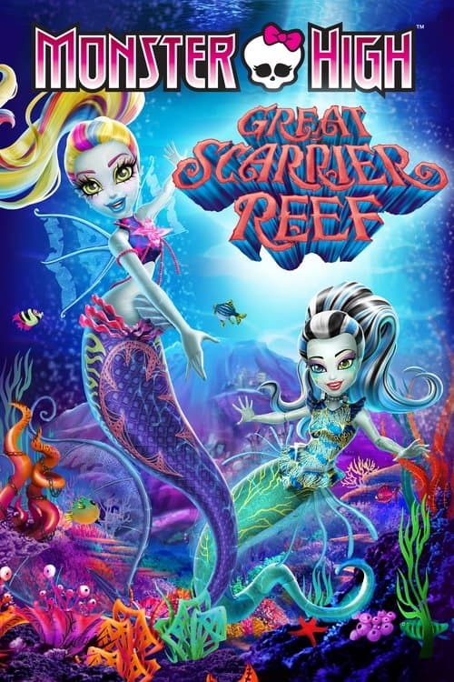 Monster High: Groot Griezelrif (2016) poster