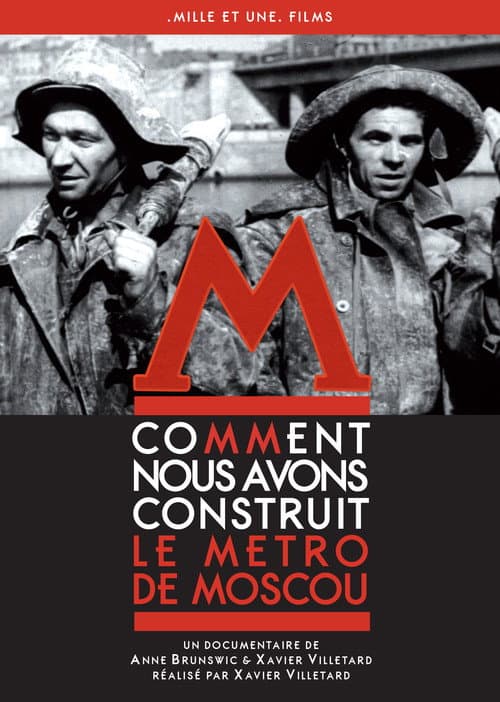 Comment nous avons construit le métro de Moscou (2014) poster