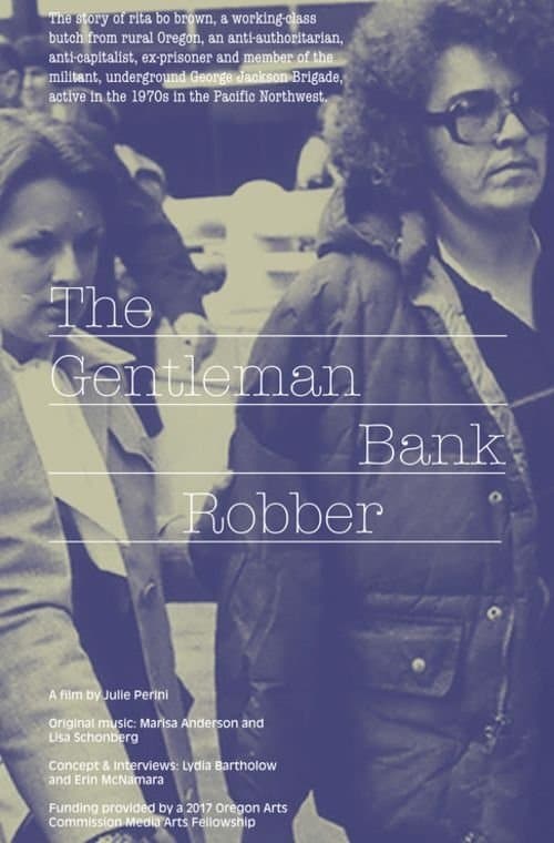 The Gentleman Bank Robber: The Story of Butch Lesbian Freedom Fighter Rita Bo Brown (2017) poster