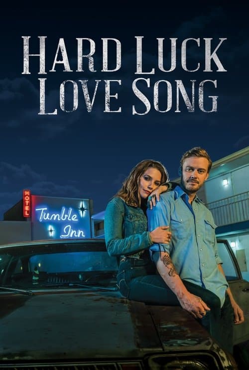 Hard Luck Love Song (2021) poster