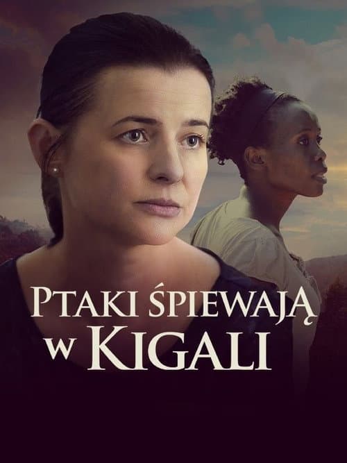 Ptaki śpiewają w Kigali (2017) poster
