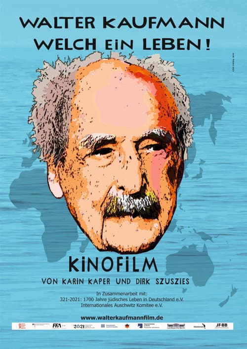 Walter Kaufmann - Welch ein Leben! (2021) poster