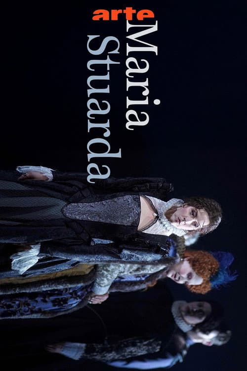 Gaetano Donizetti: Maria Stuarda (2024) poster