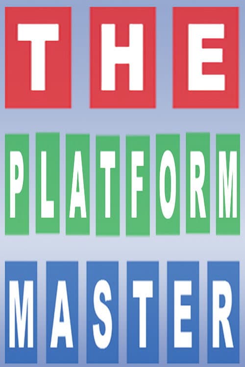 The Platform Master (2019) poster