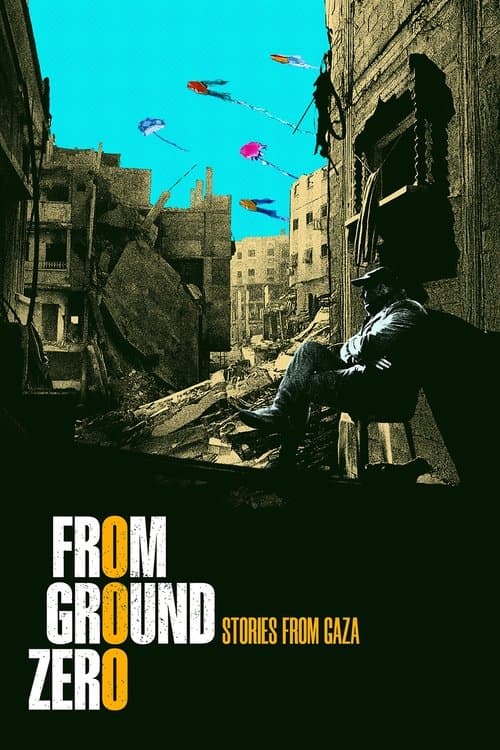 From Grounded Zero Stories From Gaza (2025) poster