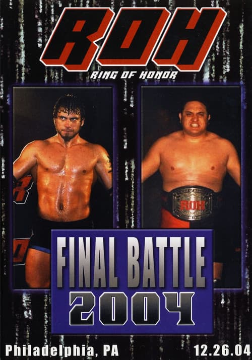 ROH Final Battle 2004 (2004) poster