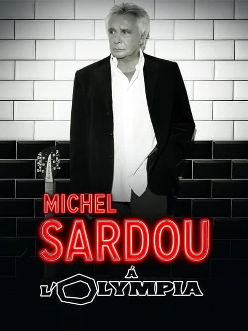 Michel Sardou - Live 2013 (2013) poster