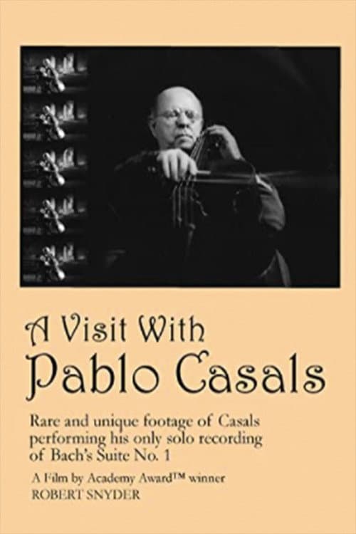 A Visit with Pablo Casals (1957) poster