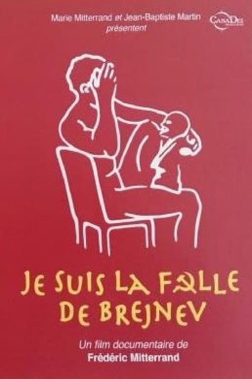 Je suis la folle de Brejnev (2001) poster