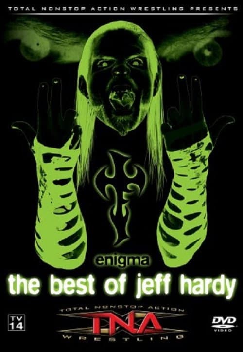 TNA Wrestling: Enigma - The Best of Jeff Hardy (2005) poster