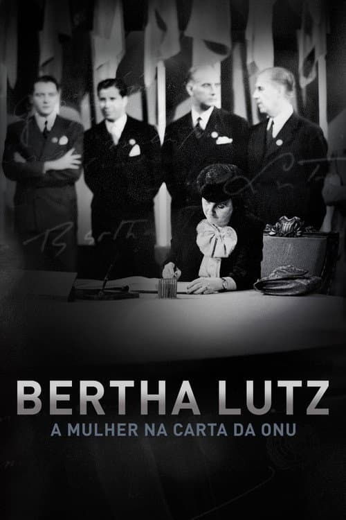 Bertha Lutz: A Mulher a Carta da ONU (2021) poster