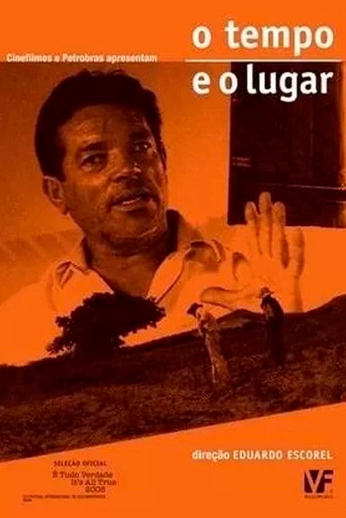 O Tempo e o Lugar (2008) poster