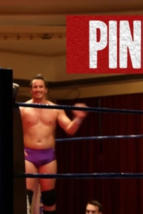 Pinfall: A Professional Wrestling Documentary (2011) poster