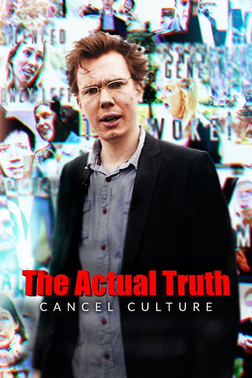 The Actual Truth: Cancel Culture (2022) poster