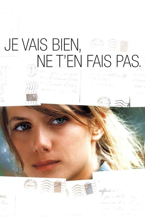 Je vais bien, ne t'en fais pas (2006) poster