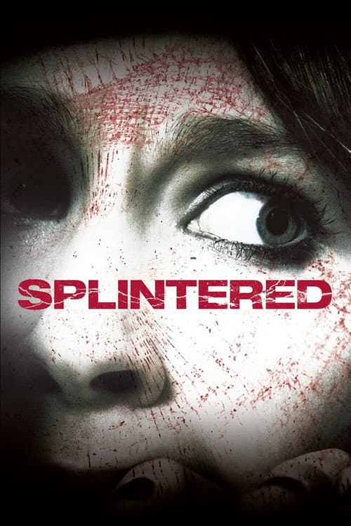 Splintered (2010) poster