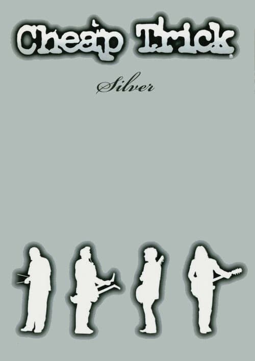 Cheap Trick - Silver (2001) poster