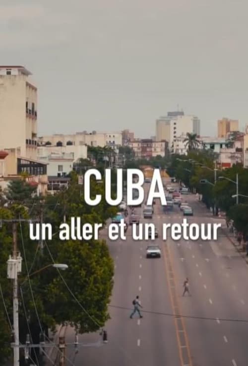 Cuba, un aller et un retour (2018) poster